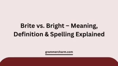Brite vs. Bright