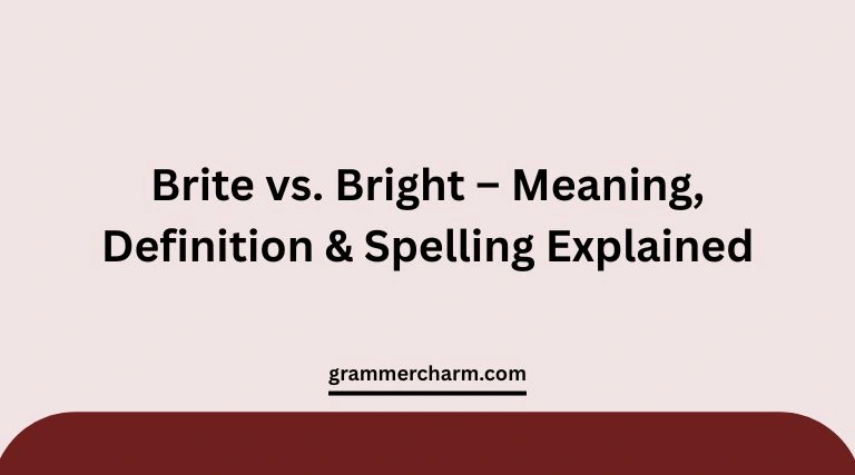 Brite vs. Bright