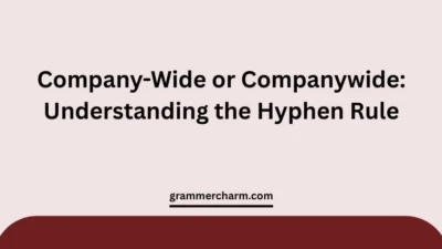 Company-Wide or Companywide