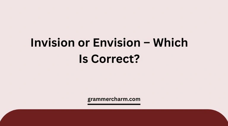 Invision or Envision