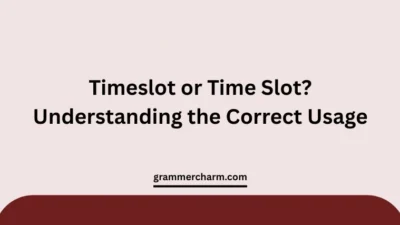 Timeslot or Time Slot