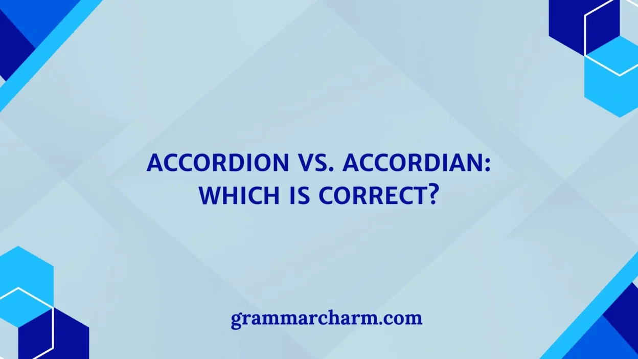Accordion vs. Accordian