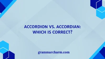 Accordion vs. Accordian