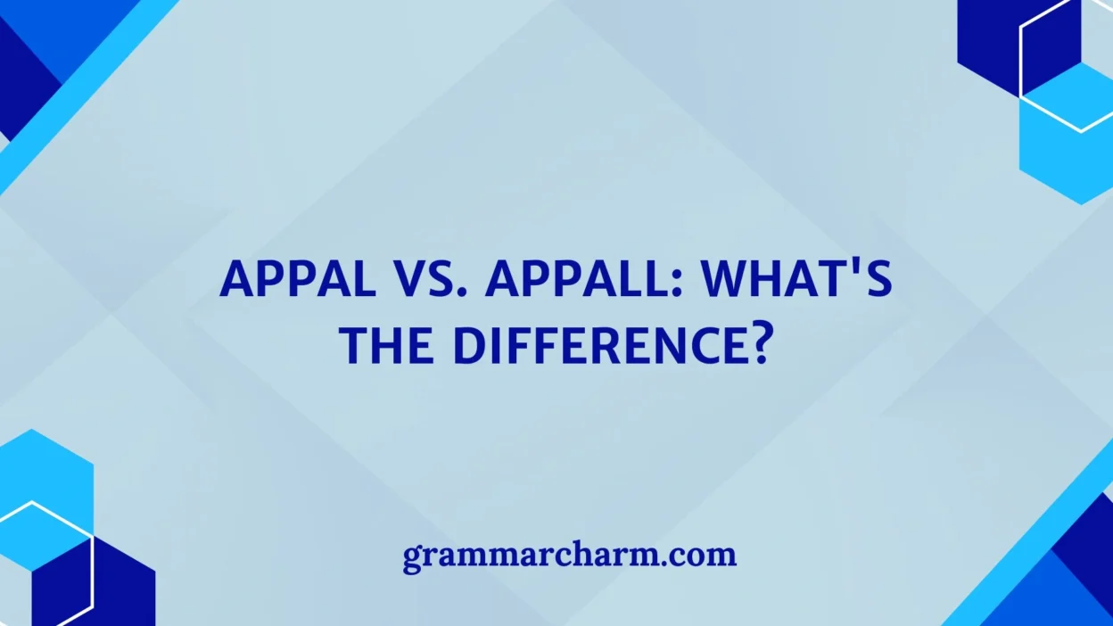 Appal vs. Appall