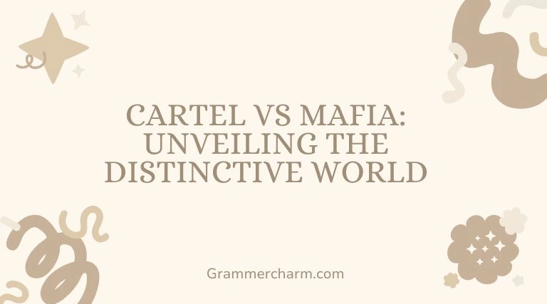 Cartel vs Mafia