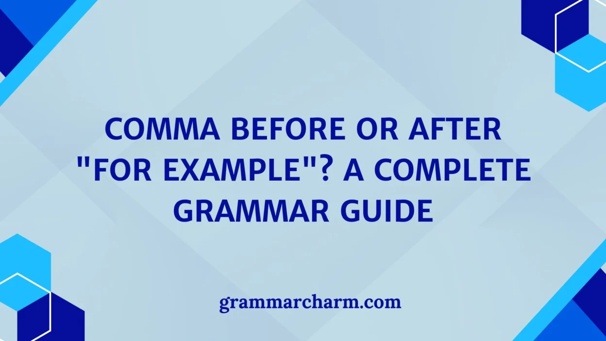 Comma Before or After "For Example"