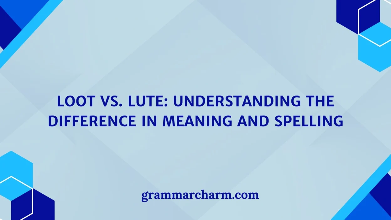 Loot vs. Lute