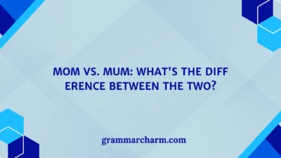 Mom vs. Mum