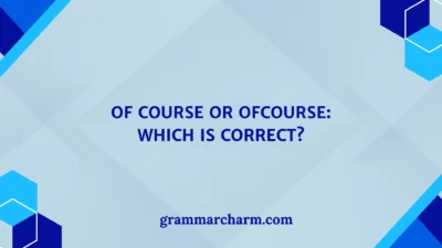 Of Course or Ofcourse