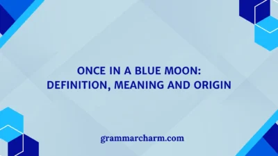 Once in a Blue Moon: Meaning