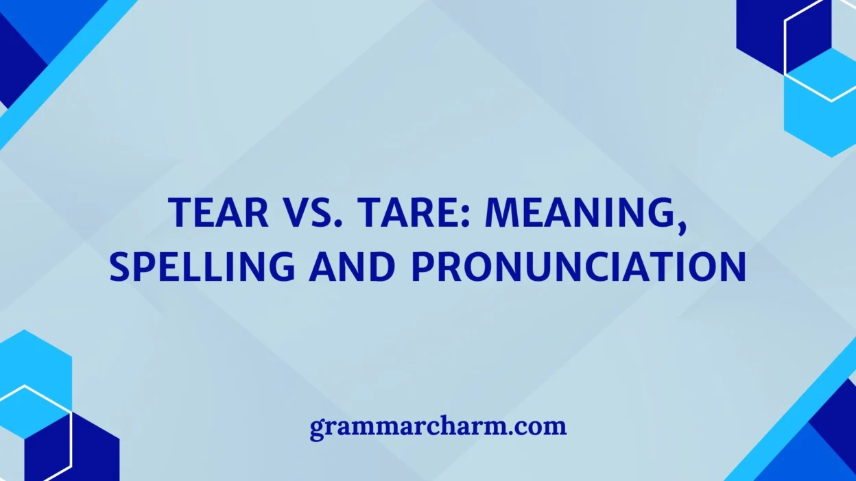 Tear vs. Tare