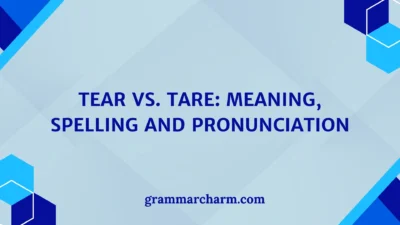 Tear vs. Tare