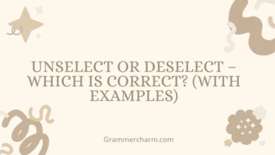 Unselect or Deselect
