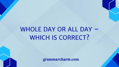 Whole Day or All Day