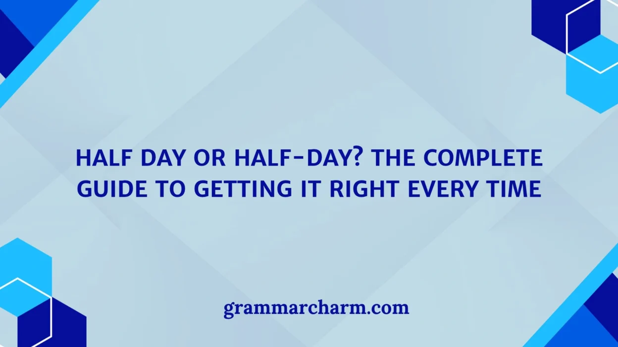 Half Day or Half-Day