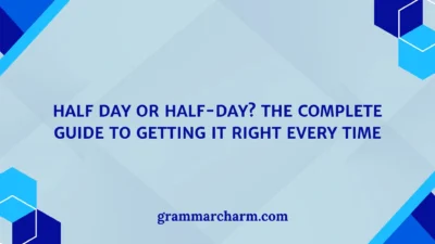 Half Day or Half-Day