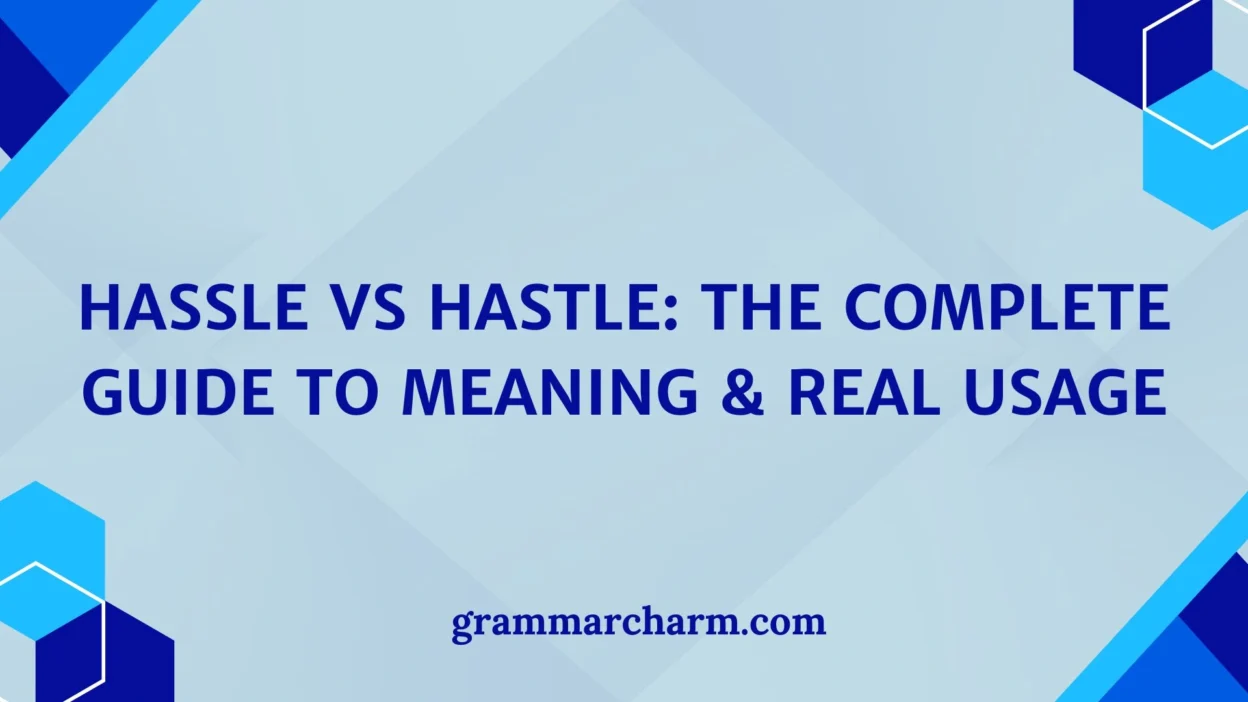 Hassle vs Hastle