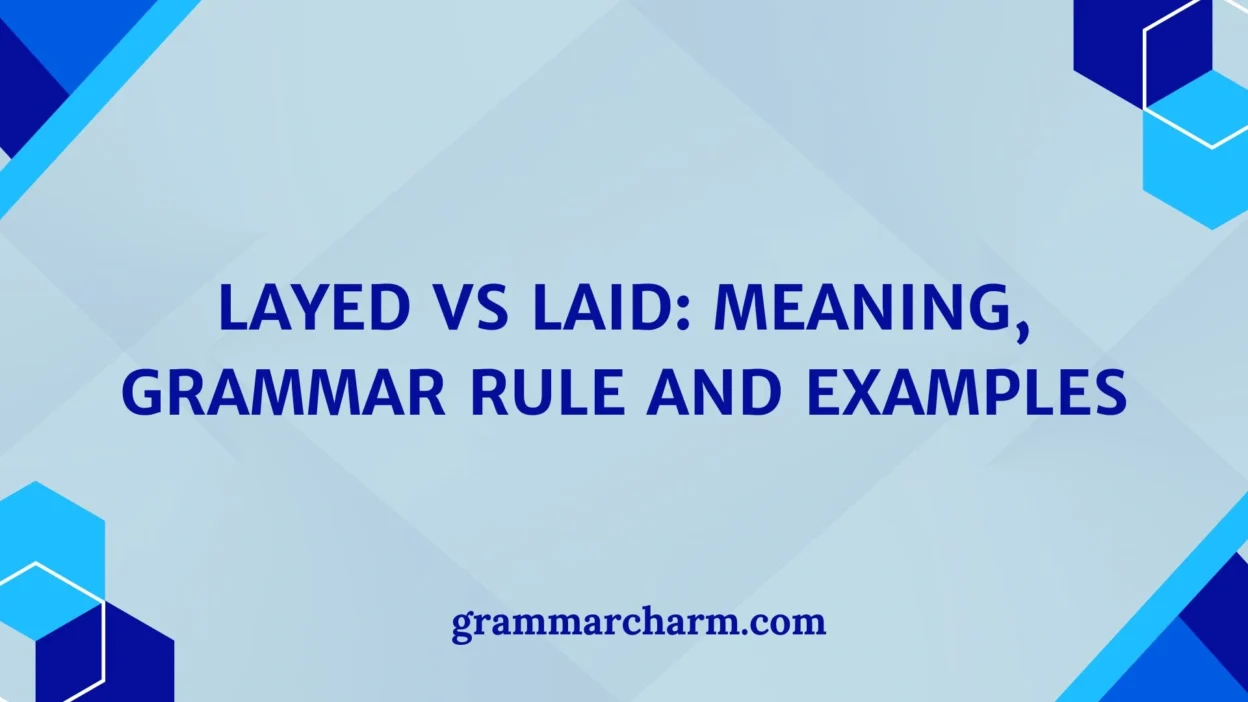 Layed vs Laid