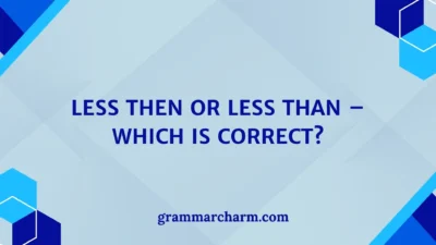 Less Then or Less Than