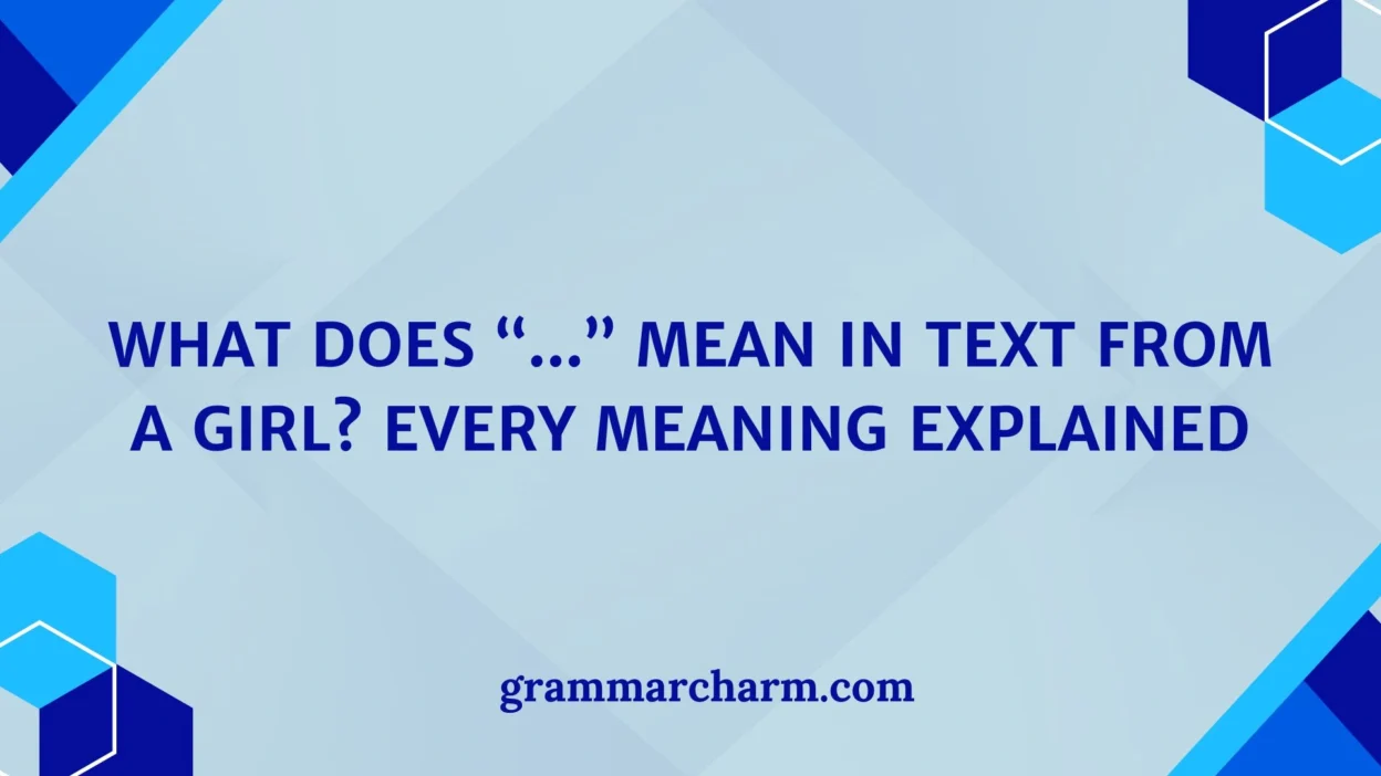 “...” Mean in Text