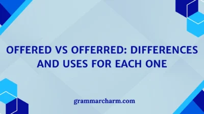 Offered vs Offerred