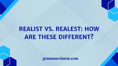Realist vs. Realest