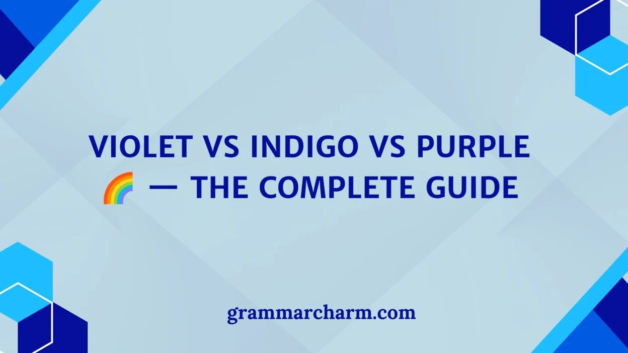 Violet vs Indigo vs Purple