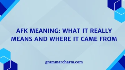 AFK Meaning