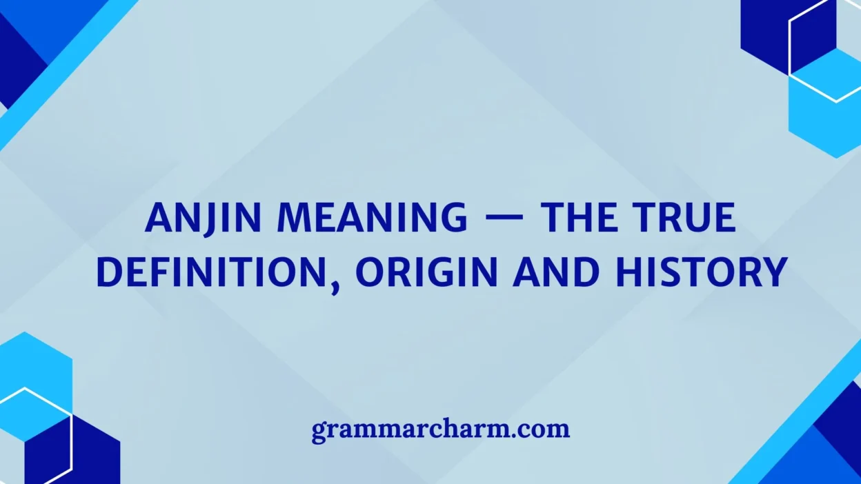 Anjin Meaning