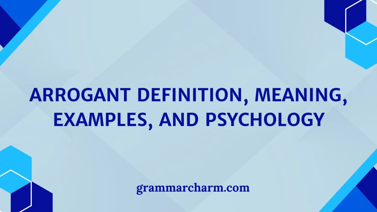 Arrogant Definition