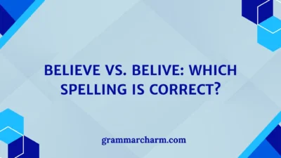 Believe vs. Belive