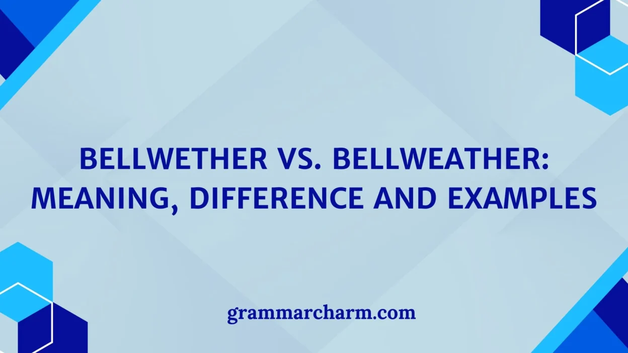 Bellwether vs. Bellweather