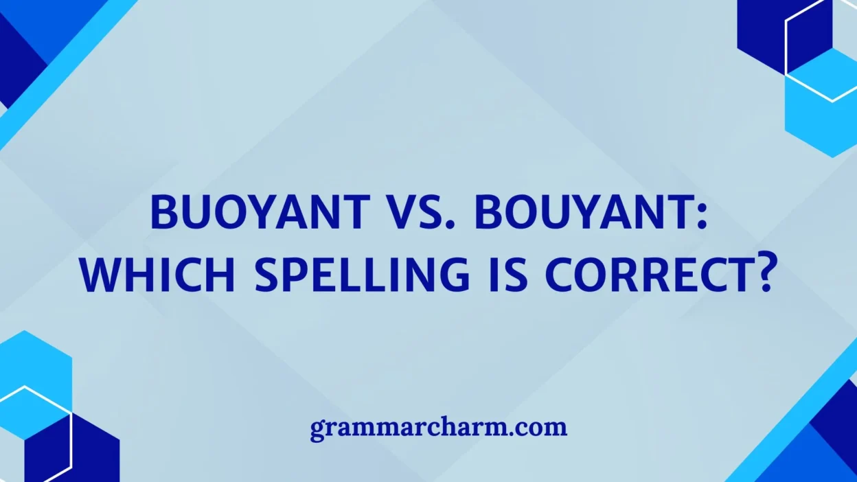 Buoyant vs. Bouyant