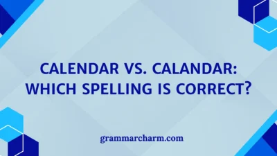 Calendar vs. Calandar