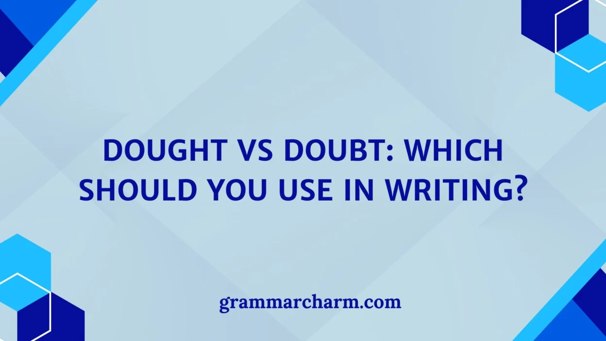 Dought vs Doubt