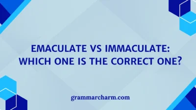 Emaculate vs Immaculate