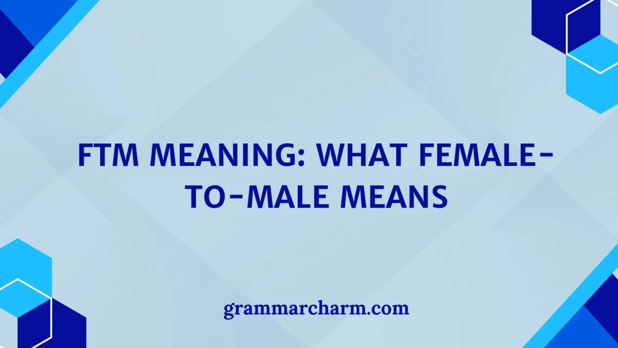 FTM Meaning