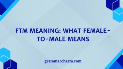 FTM Meaning