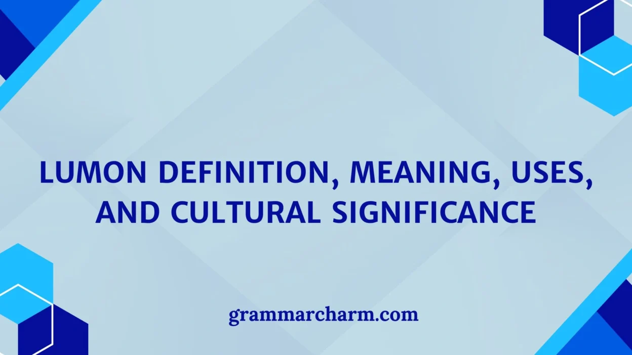 Lumon Definition and Meaning