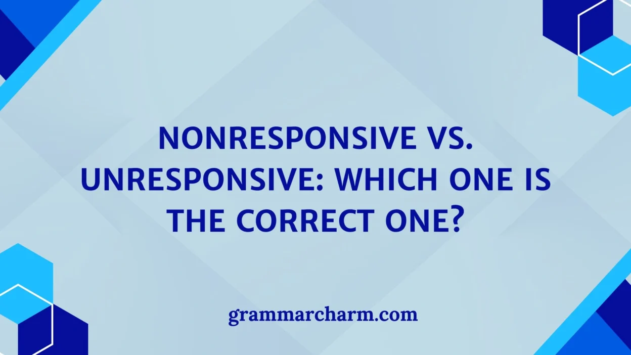 Nonresponsive vs. Unresponsive