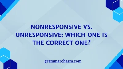 Nonresponsive vs. Unresponsive