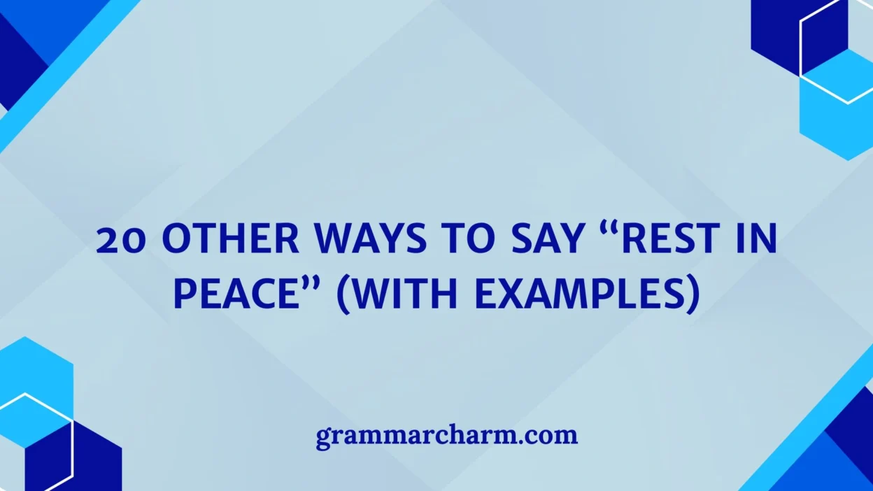 Other Ways to Say “Rest in Peace”