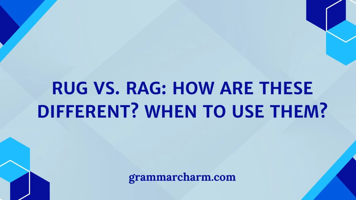 Rug vs. Rag