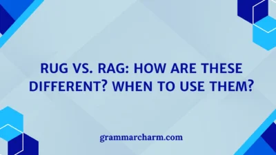 Rug vs. Rag