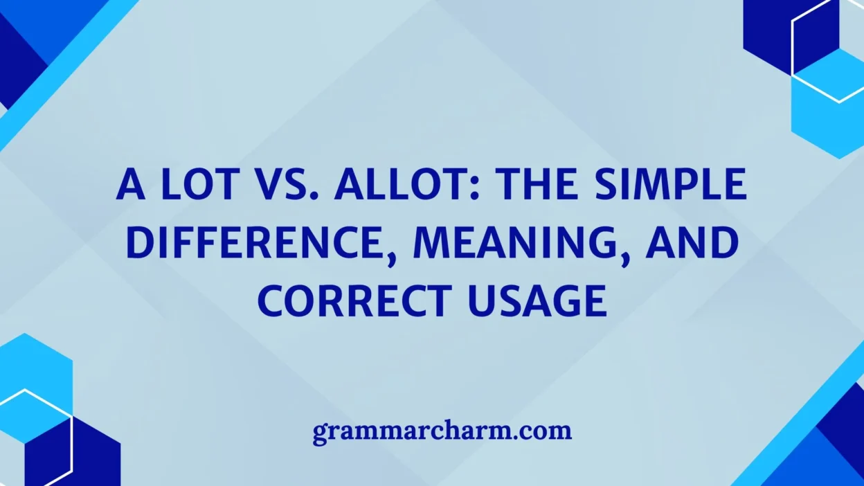 A Lot vs. Allot