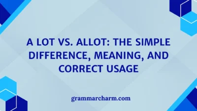 A Lot vs. Allot