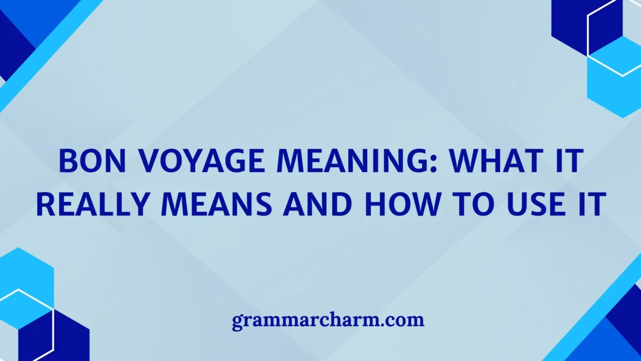 Bon Voyage Meaning