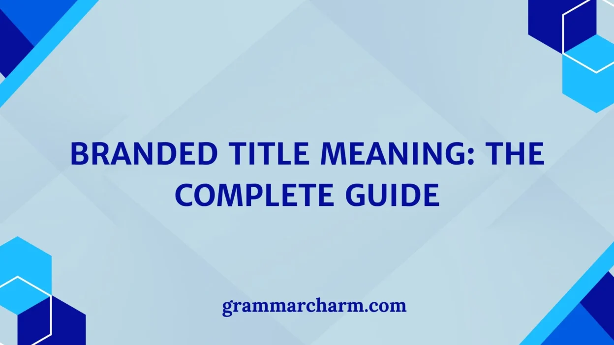 Branded Title Meaning