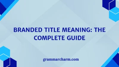 Branded Title Meaning