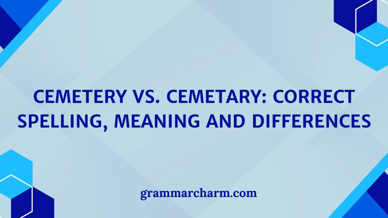 Cemetery vs. Cemetary